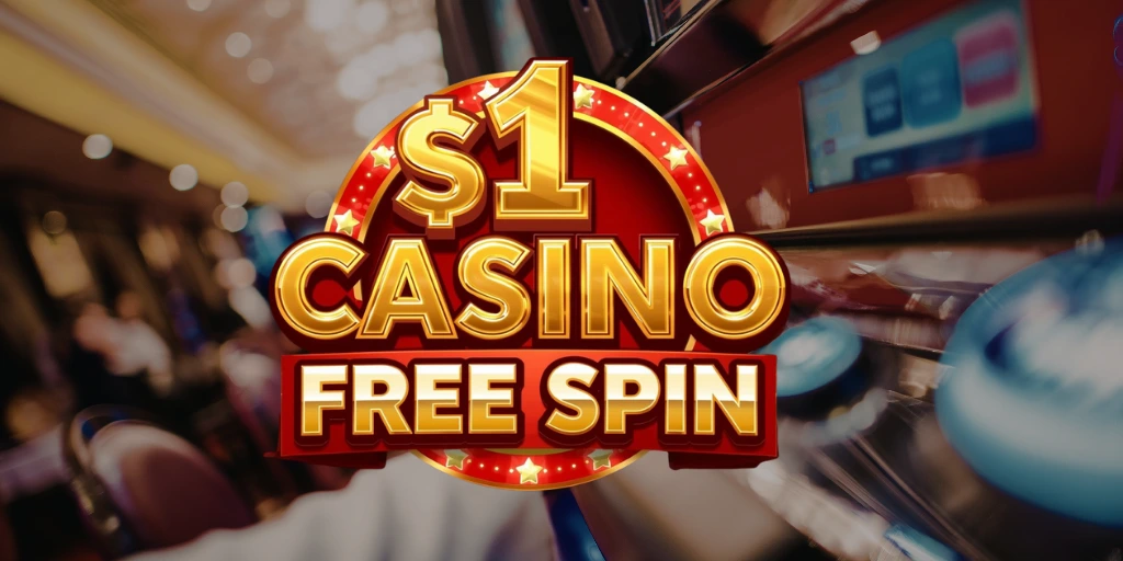 $1 Casino Free Spin