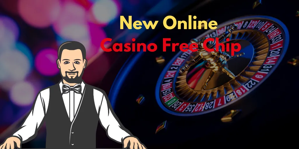New Online Casino Free Chip